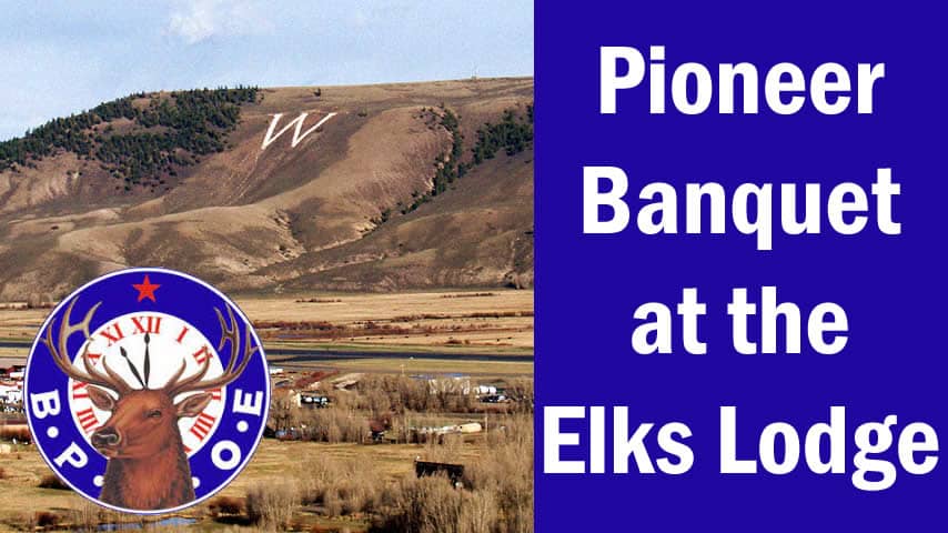 Pioneer Banquet at the Elks Lodge
