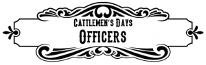 Cattlemen's Days Officers