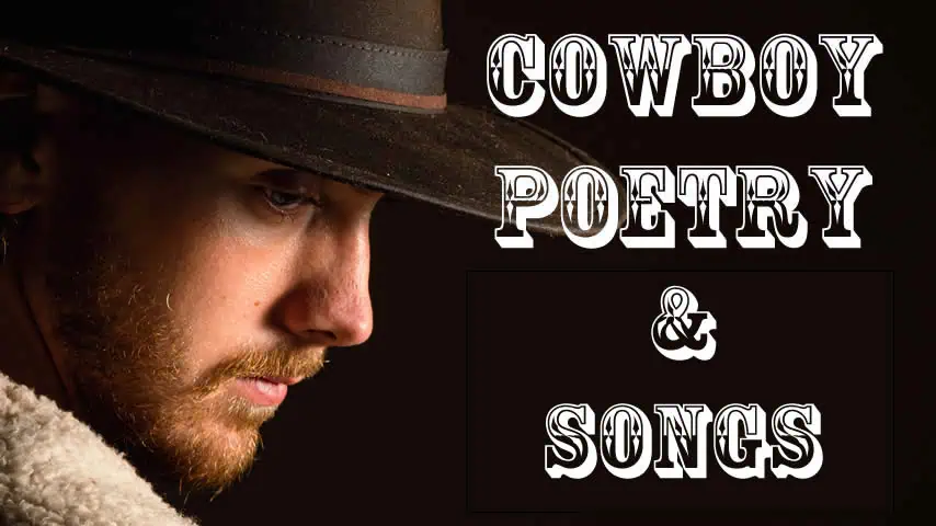 Cowboy Poetry and Songs