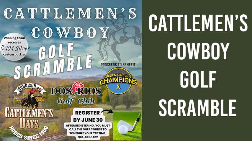 Cattlemen's Cowboy Golf Scramble.